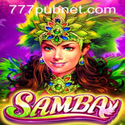 Samba: Discover the Exciting World of 777pub's New Game